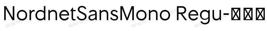 NordnetSansMono Regu字体转换 NordnetSansMono Regu字体转换